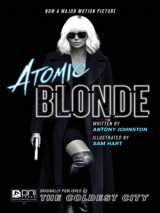 Title details for Atomic Blonde: The Coldest City by Antony Johnston - Available